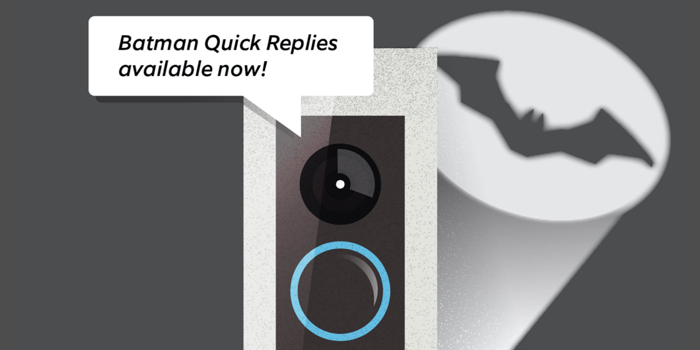 Holy Quick Replies, Batman!